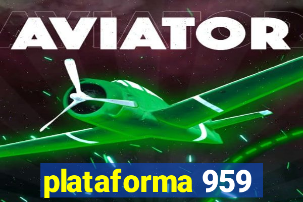 plataforma 959